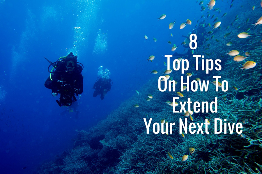 8-Top-Tips-On-How-To-Extend-Your-Next-Dive 1.jpg