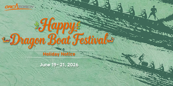 OrcaTorch Dragon Boat Festival Holiday Notice 2026
